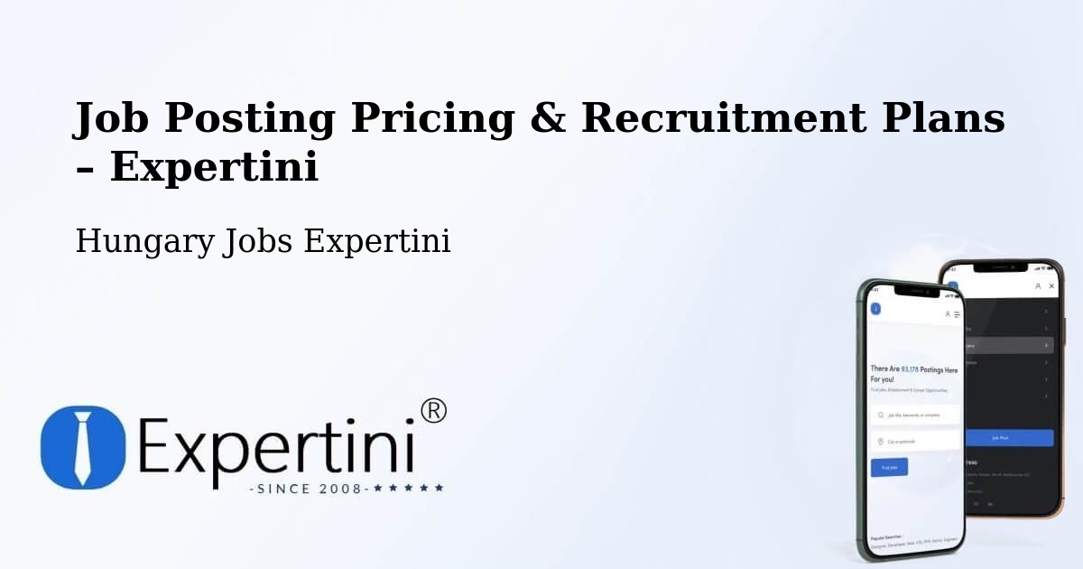 Job Posting Pricing & Recruitment Plans – Hungary - Hungary Jobs Expertini