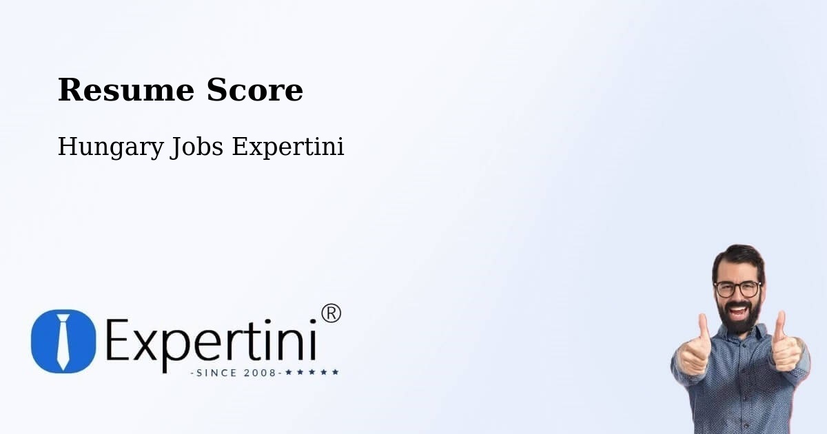 Resume Score & Job Description Match Tool – Hungary - Hungary Jobs Expertini