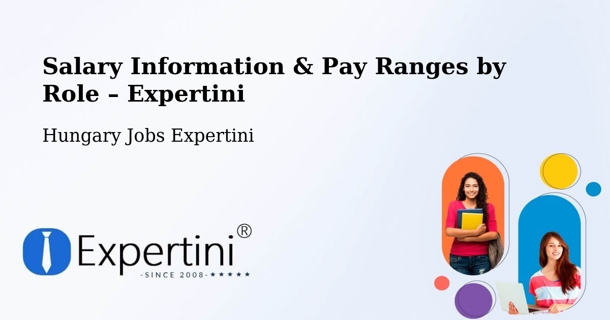 Salary Information & Pay Ranges – Hungary - Hungary Jobs Expertini